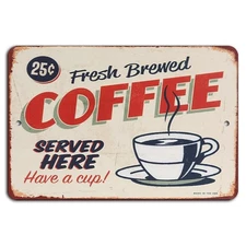 Fresh Brewed Coffee 25 Cents Vintage Sign - Rustic Cafe Decor