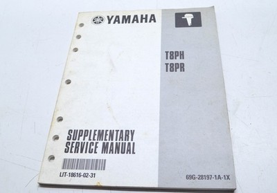 OEM Yamaha LIT-18616-02-31 Service Manual Supplement T8PHZ-C T8PRZ-C