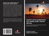 Analisi Socio-Ambientale Con Enfasi Sulle Risorse Idriche Guilherme Mapa (U. A.)