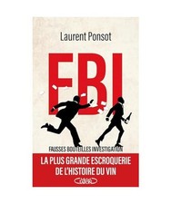 FBI : Fausses Bouteilles Investigation, Ponsot, Laurent