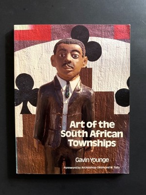 Art of the South African Township by Rizzoli and Gavin Younge (1988, Trade Book)