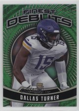2024 Topps Finest Debut Green Refractor 46/75 Dallas Turner #D-19 1l2
