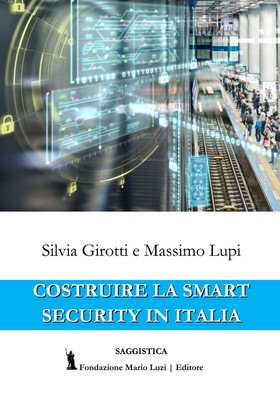 Smart Security in Italien bauen - Girotti Silvia, Lupi Massimo