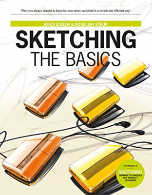 Sketching The Basics:Drawinga Techniques for Product De - Paperback / softback N