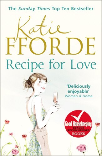 Recipe for Love-Katie Fforde, 9780099539179