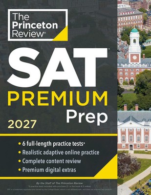Princeton Review Digital SAT Premium Prep, 2027 | The Princeton Review | Buch