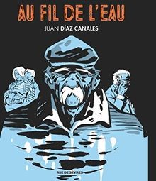 Au Fil de lEau von Canales Juan Diaz, Traduit par ... | Buch | Zustand sehr gut