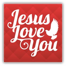 Jesus Love You Car Bumper Sticker Decal 5'' x 5''