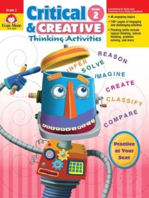 Critical and Creative Thinking Activities, Grade 2 (Critical & Creative T - GOOD