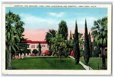 c1920 Hospital & Grounds Loma Linda Sanitarium Hospital California CA Postcard
