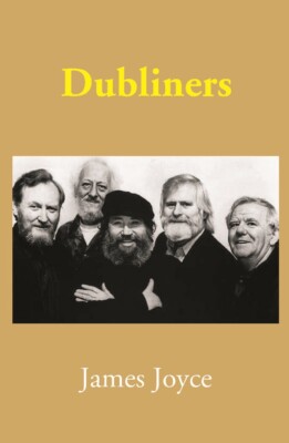 Dubliners [Hardcover] By James Joyce