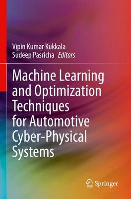 Vipin Kumar Kukkala (u. a.) | Machine Learning and Optimization Techniques...