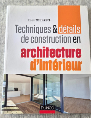 Technische Konstruktionsdetails Innenarchitektur Drew Plunkett Dunod