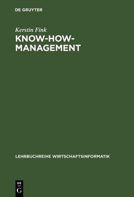 Kerstin Fink Know-how-Management (Hardback) Lehrbuchreihe Wirtschaftsinformatik
