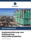 Mehdi Rajabinezhad | Implementierung Von Engineering-GeschäFtsmodellen | Buch