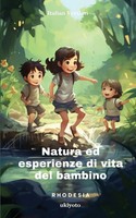 Natura Ed Esperienze Di Vita Del Bambino Rhodesia Taschenbuch Italienisch 2024