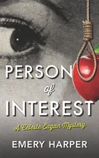 Person of Interest (A Celeste Eagan Mystery, 1)
