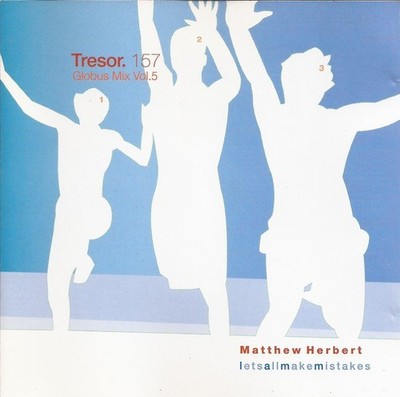 Matthew Herbert   Letsallmakemistakes / TRESOR RECORDS CD 2000