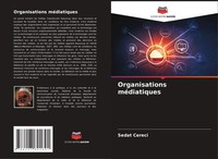 Organisations MéDiatiques Sedat Cereci Taschenbuch FranzöSisch 2024