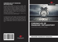 Alexander Vasilievich Tolmachev | Chronicles OF Mankind: Metahistory | Buch