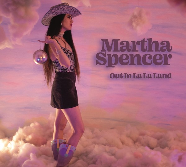 Martha Spencer Out In La La Land LP New 601163042946