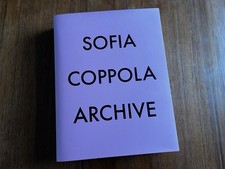Sofia Coppola Archive Paperback Edition Signed RARE Film Director