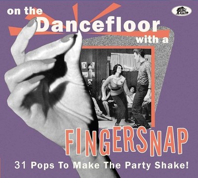 Various Artists On the Dancefloor With a Fingersnap: 31 Pops to Make the Pa (CD)
