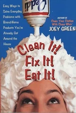 Clean it! Fix it! Do it Fast!: Easy Ways t... by Green, D C Paperback / softback