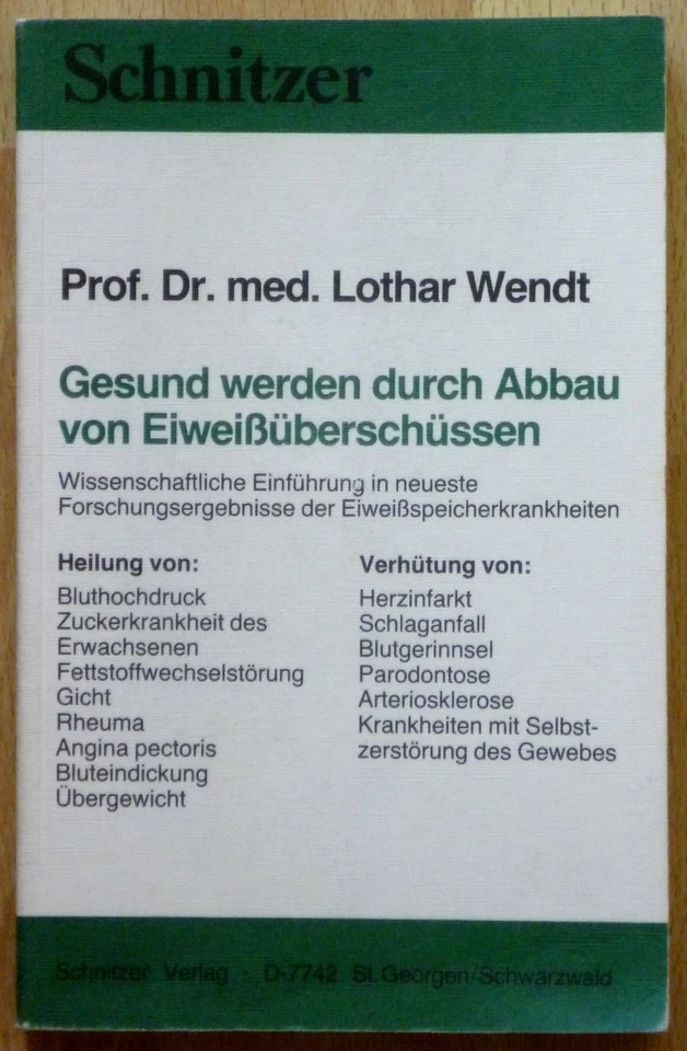 L Wendt: Gesund werden durch Abbau von Eiweißüberschüssen 4. Auflage | gut - Bild 1 von 1