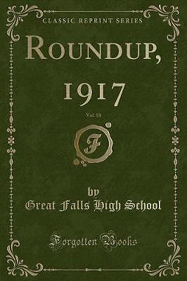 Roundup, 1917, Vol. 10 (Classic Reprint), Great Fa