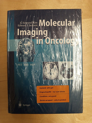 Molecular Imaging in Oncology | PET, MRI, and MRS | E. Edmund Kim (u. a.) | Buch