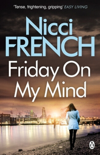 Thumbnail - Friday On My Mind: A Frieda Klein Novel (book 5) By Nicci French