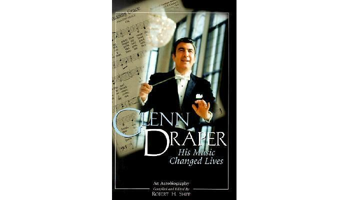 Glenn Draper HIS MUSIC CHANGED LIVES book autobiography Rbt Shipp AUTOGRAPHED