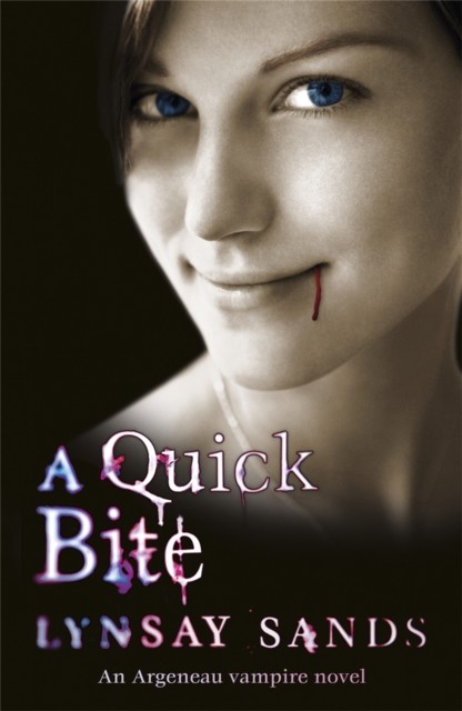 A Quick Bite Book One by Lynsay Sands (Paperback Book)