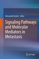 Alessandro Fatatis | Signaling Pathways And Molecular Mediators In Metastasis