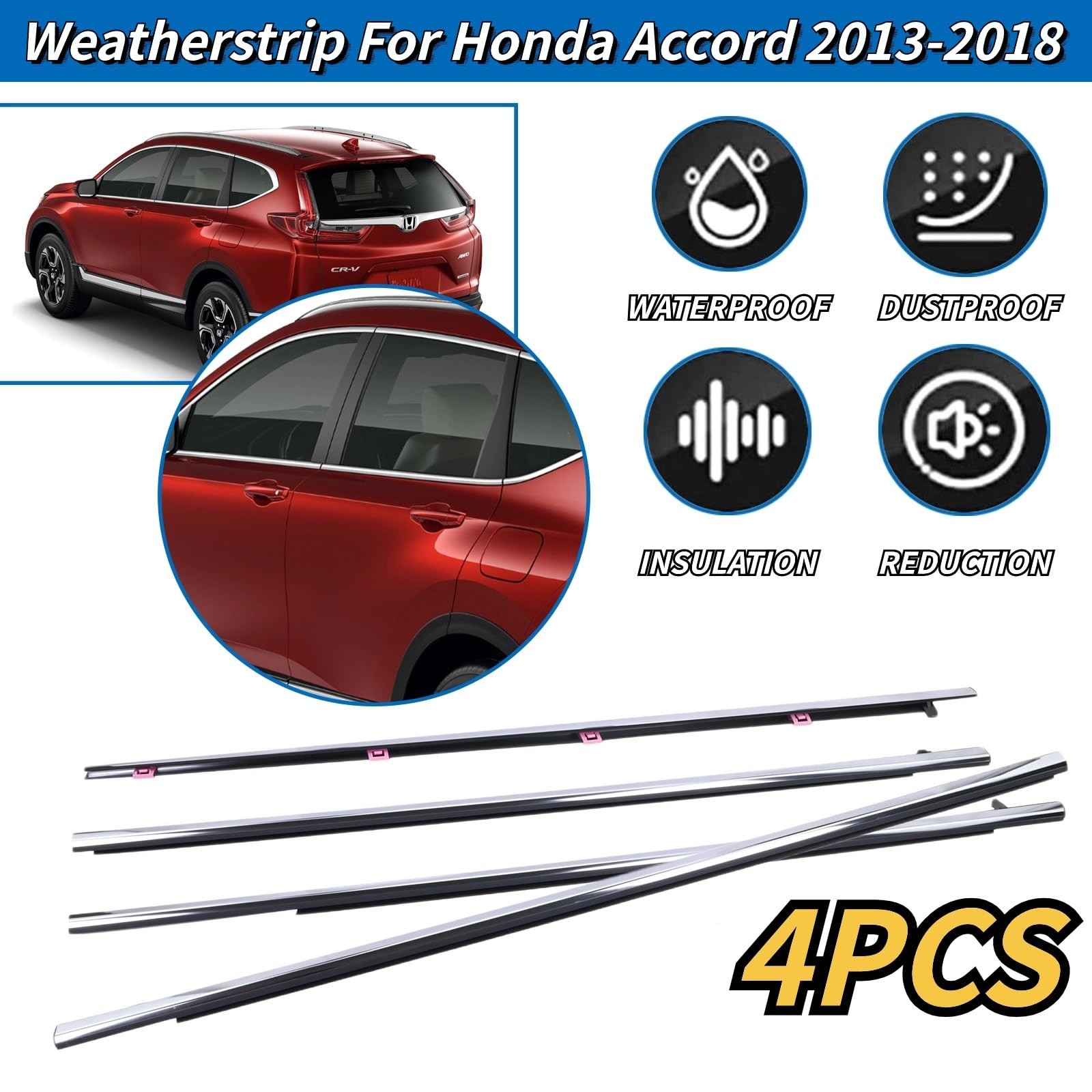 4Pcs Weatherstrip Window Moulding Trim Seal Belt Compatible with 2013-2018 Ho...
