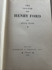The Legend of Henry Ford 1948 Keith Sward Hardcover No Dust Jacket