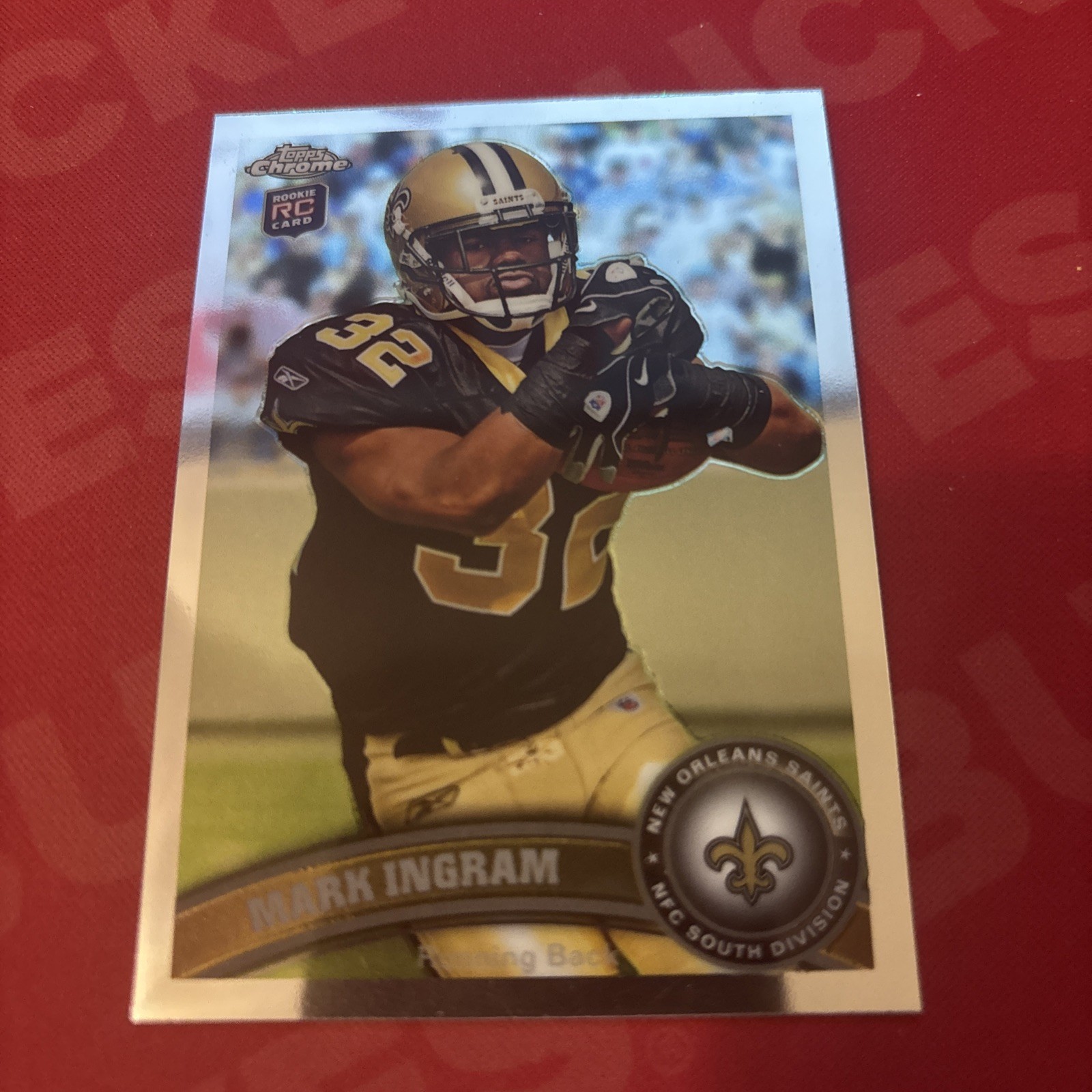 2011 Topps Chrome Refractor Mark Ingram New Orleans Saints #50 RC