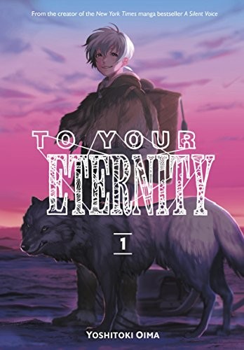 To Your Eternity 1 by Yoshitoki Oima (PB 2017) - Image 2