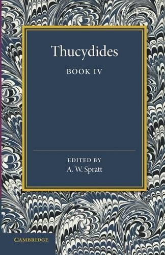 Thucydides Book IV by A. W. Spratt - 9781107693371