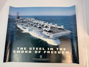 Newport News Shipbuilding 20x16 Poster “Steel In The Sword Of Freedom” Carrier