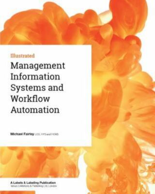 Management Information Systems and Workflow Automation by Fairley, Michael, B...