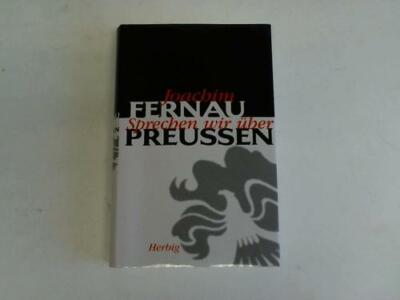 Sprechen wir über Preußen. Die Geschichte der armen Leute