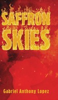 Gabriel Anthony Lopez | Saffron Skies | Buch | Englisch (2026)