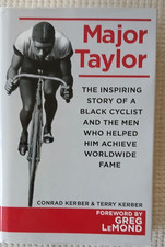 Major Taylor Inspiring Story of Black cyclist by Conrad & Terry Kerber (HC 2014)