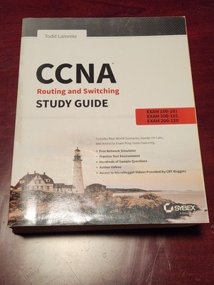 CCNA Routing and Switching Complete Study Guide: Exam 100-105, Exam 200-105,...