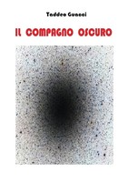 Il Compagno Oscuro Taddeo Guacci Taschenbuch Kartoniert / Broschiert Italienisch