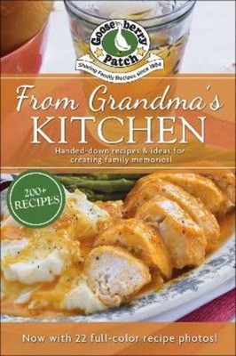 Gooseberry Patch From Grandma's Kitchen (Paperback) PB Everyday Cookbooks