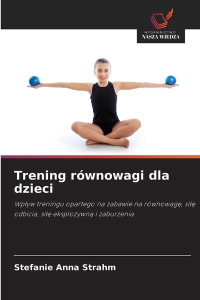 Stefanie Anna Strahm | Trening RóWnowagi Dla Dzieci | Taschenbuch | Polnisch-image