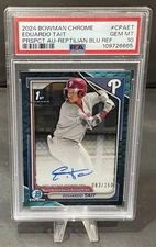 2024 Bowman Chrome Eduardo Tait 1st Prospect Auto Reptilian Blue /150 PSA 10 GEM
